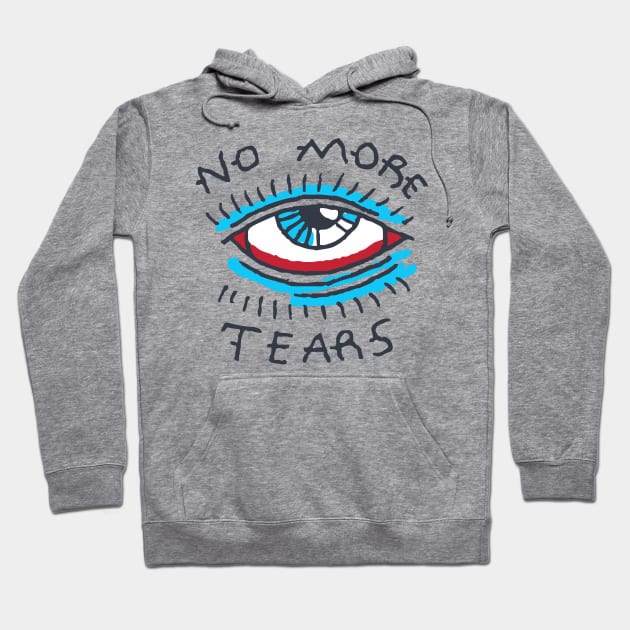 No More Tears Hoodie by Brieana